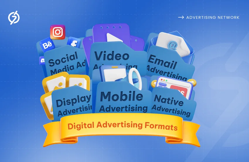 Digital Advertising Formats: A Complete Guide For Marketers