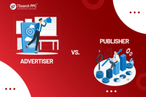 Advertiser vs Publisher