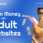 Adult Websites Earn Money