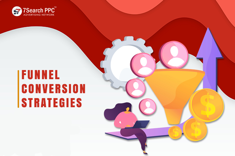 Funnel Conversion Strategies