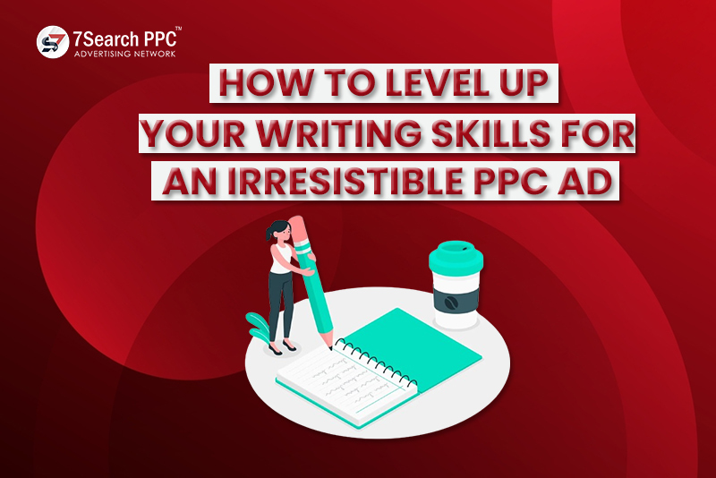 writing skills PPC