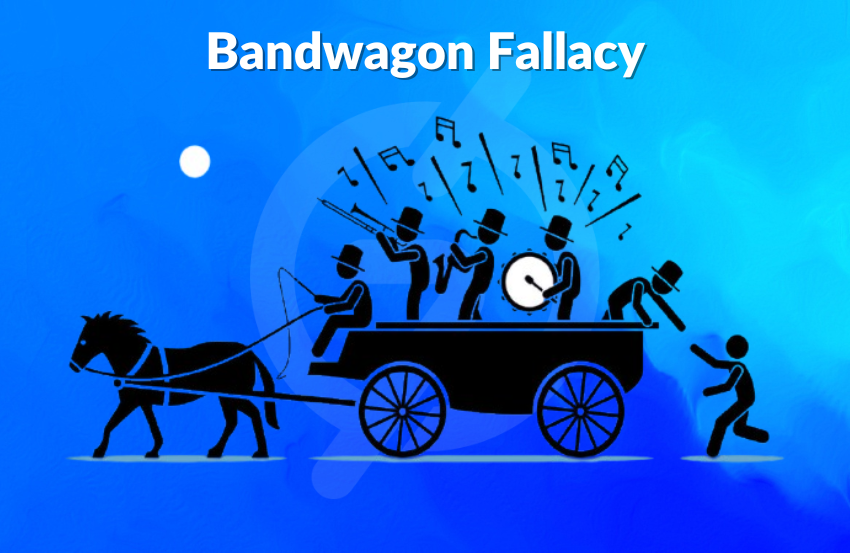 Bandwagon Fallacy