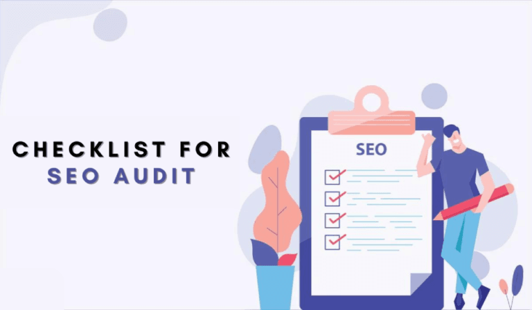 Checklist For SEO Audit To Boost Your Google Rankings