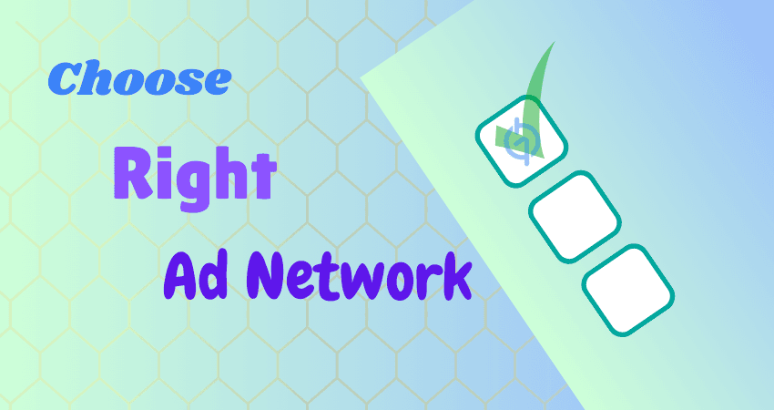 What is an Ad Network and How Can It Help You Grow Your Business? 8 Choose Right Ad Network