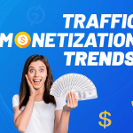 Traffic Monetization