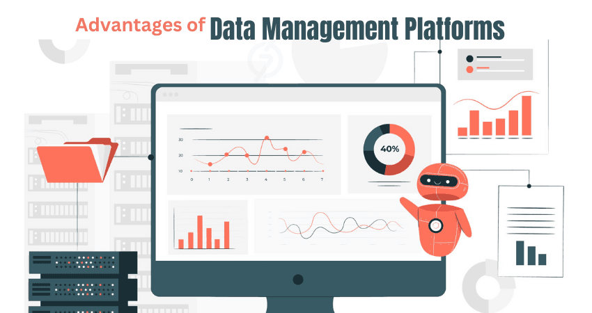 Advantages of Data Management Platform
