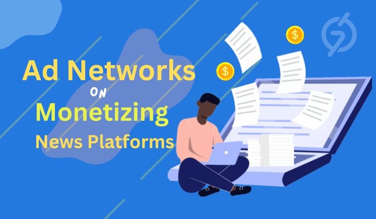 Monetizing News Platforms