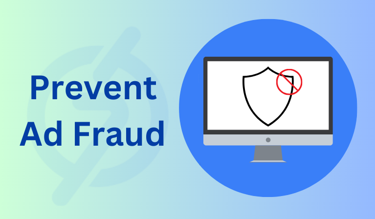 Prevent Ad Fraud