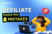 Affiliate Marketing Mistakes