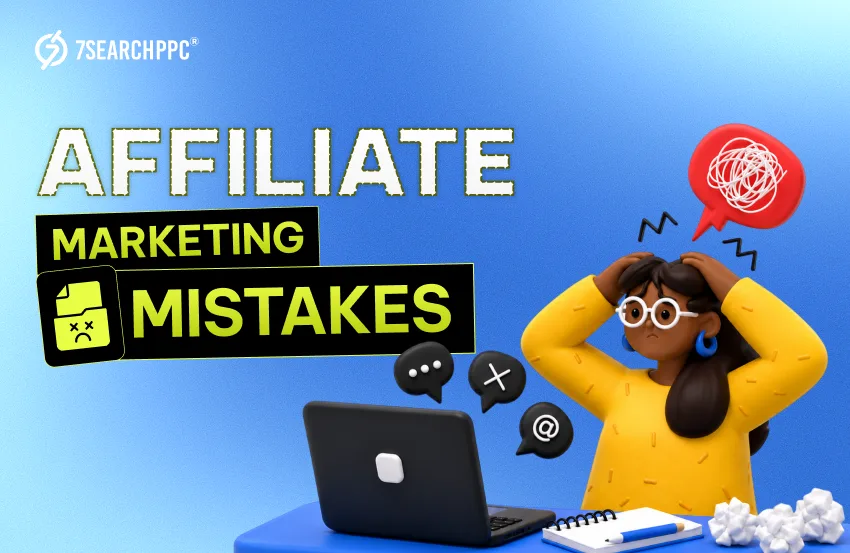 Affiliate Marketing Mistakes
