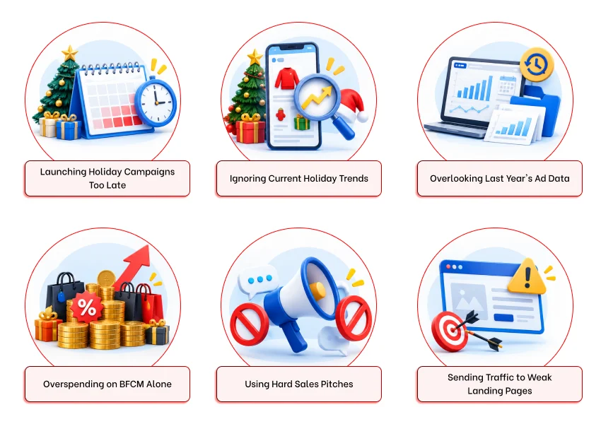 Holiday Advertising 2026: A Complete Guide to Pre-Festive Campaigns 12 PPC Holiday Advertising Mistakes